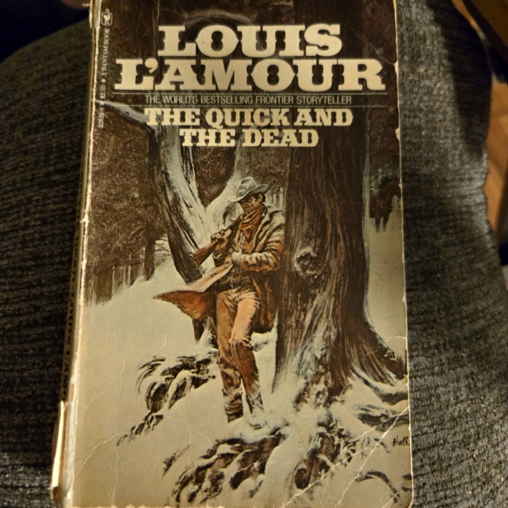 The Quick and the Dead by Louis L'Amour